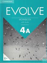 Evolve 4a - wb with audio online - 1st ed - CAMBRIDGE UNIVERSITY