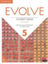 Evolve 5 - Student S Book With - CAMBRIDGE