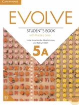 Evolve 5a - sb with practice extra - 1st ed - CAMBRIDGE UNIVERSITY