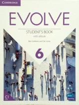 Evolve 6 Students Book With Ebook 1St Ed - CAMBRIDGE UNIVERSITY