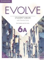 Evolve 6a - sb with practice extra - 1st ed - CAMBRIDGE UNIVERSITY