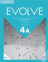 Evolve Level 4A - Workbook With Audio Download - Cambridge University Press - ELT