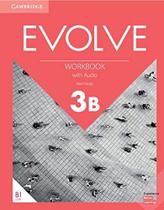 Evolve Workbook With Audio 3b - Cambridge University Press