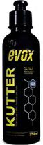 Evox kutter polidor corte refino 250ml para verniz duro