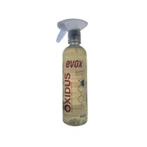 EVOX OXIDUS - DESCONTAMINANTE FERROSO 500ml EVOX OXIDUS - DESCONTAMINANTE FERROSO 500ml