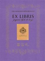 Ex libris: pequeno objeto do desejo - UNB Ex libris: pequeno objeto do desejo - UNB
