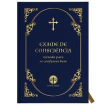 Exame de Consciência: Método para se Confessar bem - Fr. Ambrósio Johanning - Capa dura e fitilho para marcação