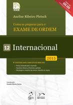 Exame de ordem - 1 fase - internacional - vol 12 - - METODO LV
