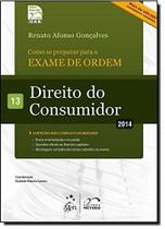 Exame de Ordem - 1o Fase - Direito do Consumidor - Exame de Ordem - 1o Fase - Direito do Consumidor -