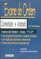 Exame de Ordem. Comentado e Anotado. Fases 1 e 2 - IMPACTUS