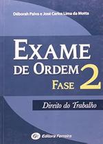 Exame de Ordem - Fase 2 - Direito do Trabalho - 1o