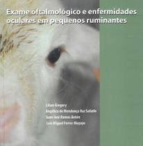 Exame Oftalmologico e Enfermidades Oculares em Pequenos Ruminantes