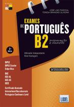 Exames de Português B2. Preparação e Modelos Exames de Português B2. Preparação e Modelos