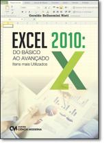 Excel 2010 do Básico ao Avançado: Itens Mais Utilizados - CIENCIA MODERNA