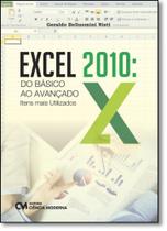 Excel 2010 do Básico ao Avançado: Itens Mais Utilizados