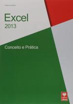 Excel 2013 - Conceito e Prática - Viena