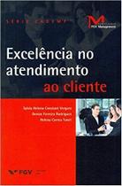 Excelência No Atendimento Ao Cliente Excelência No Atendimento Ao Cliente
