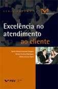 Excelencia no atendimento ao cliente - FGV