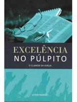 Excelência no pulpito