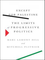 Except for palestine - the limits of progressive politics