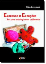 Excessos e Exceções: Por Uma Ontologia Sem Cabimento