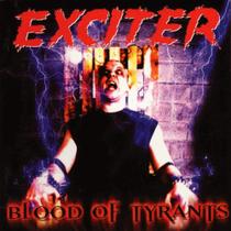 Exciter Blood of Tyrants CD - Urubuz Records