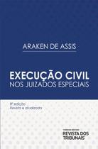 Execucao civil nos juizados especiais - 08ed/21