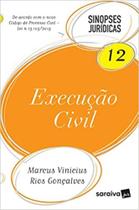 Execução Civil - Vol.12 - Coleção Sinopses Jurídicas