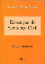 Execução de Sentença Civil - Competência - Idéia Jurídica