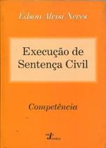 Execução de Sentença Civil - Competência - Idéia Jurídica