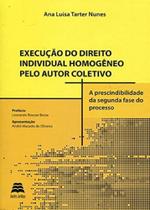 Execução Do Direito Individual Homogeneo Pelo Autor Coletivo Execução Do Direito Individual Homogeneo Pelo Autor Coletivo