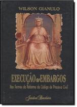 Execução e Embargos nos Termos da Reforma do Código de Processo Civil Execução e Embargos nos Termos da Reforma do Código de Processo Civil
