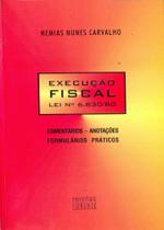 Execução Fiscal Lei nº 6.830/80 - Forense