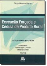 Execução Forçada e Cédula de Produto Rural - Vol.2