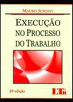 Execução no Processo do Trabalho - LTR