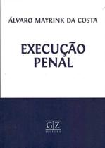 Execução Penal - 01Ed/16 - GZ EDITORA