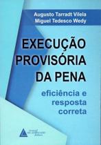 Execução Provisória da Pena - Eficiência e Resposta Correta - 01Ed/21 - LIVRARIA DO ADVOGADO EDITORA