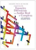 Exercícios de Equações Diferenciais Via Análise Real e Complexa - IST Press