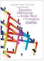 Exercícios de Equações Diferenciais Via Análise Real e Complexa - IST Press