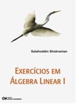 Exercicios Em Algebra Linear I - CIENCIA MODERNA