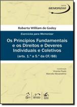 Exercícios para Memorizar: Os Princípios Fundamentais e os Direitos e Deveres Individuais e Coletivos (arts. 1 a 5 da CF/88)