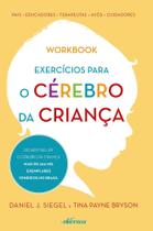 Exercícios Para o Cérebro da Criança Exercícios Para o Cérebro da Criança