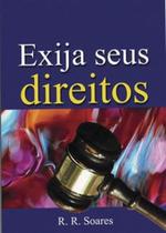 Exija Seus Direitos - Graça Editorial