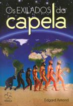 Exilados da capela, os - ALIANÇA