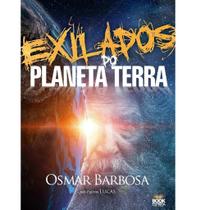 Exilados do Planeta Terra - Book Espírita