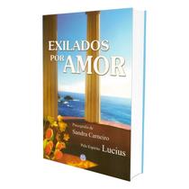 Exilados Por Amor - Vivaluz