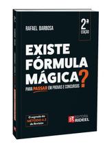 Existe Fórmula Mágica para Passar em Provas e Concursos O segredo do Método 4.2 de Revisão 2ª Edição - Rideel