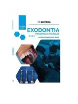 Exodontia - princípios e técnicas