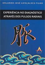 Experiência no Diagnóstico Através dos Pulsos Radiais - Andreoli