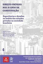 Experiências e desafios no âmbito das relações privadas na sociedade brasileira - 2019 Experiências e desafios no âmbito das relações privadas na sociedade brasileira - 2019